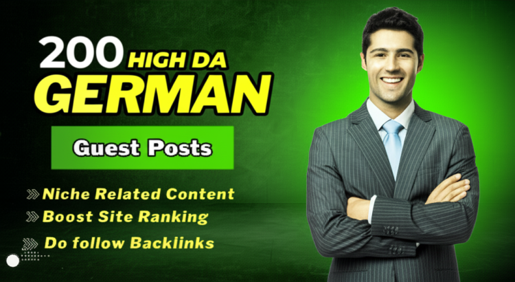 "🌍 Authentic German Guest Posts | Tailored for DACH Markets & Beyond 🌍"