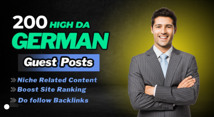 High-Quality German Guest Post Service – Niche Sites, Native Content & Powerful Backlinks