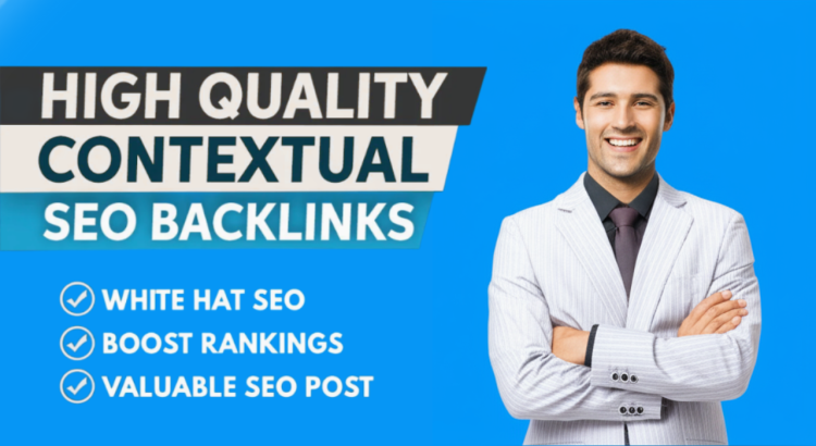 Get High Quality Dofollow Contextual Backlinks for SEO | Boost Rankings with Authority Links