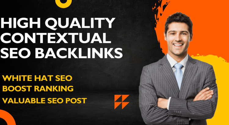 High Quality Contextual SEO Backlinks | Dofollow Authority Links to Boost Google Ranking