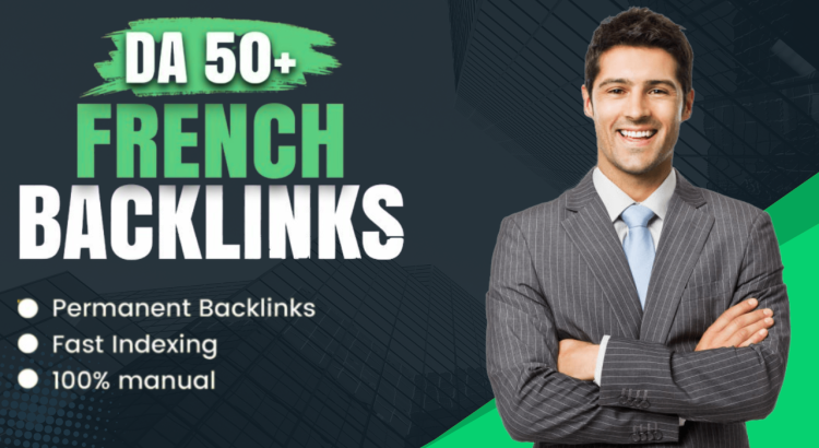I Will Provide French Dofollow SEO Backlinks | Manual Contextual Link Building Service