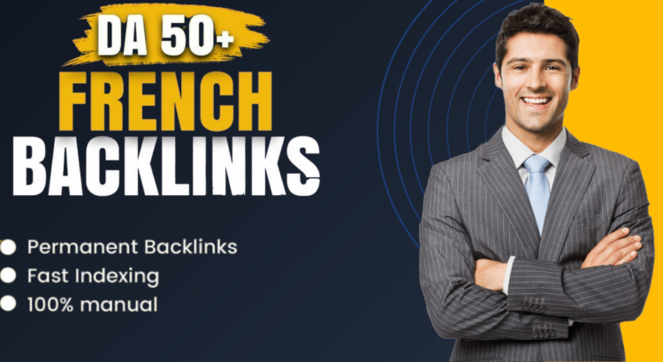 Powerful French Link Building | Contextual Dofollow Backlinks for French SEO Results
