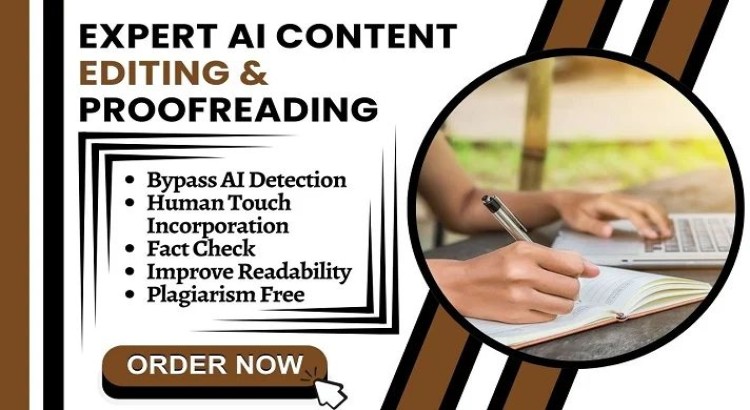 I will professionally edit and rewrite your AI-generated content for clarity, originality, human