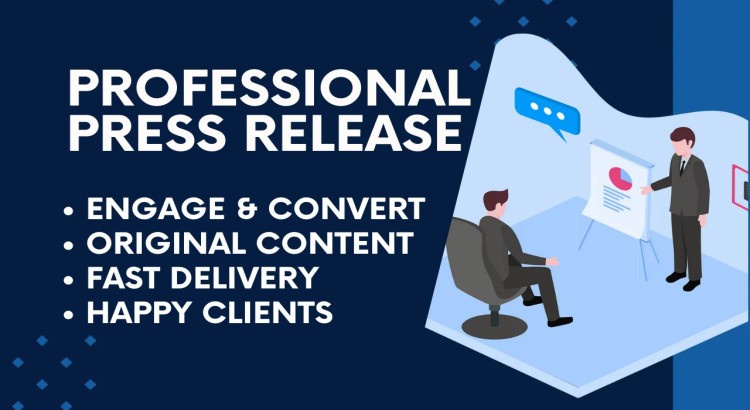I will write and distribute a professional press release for PR coverage