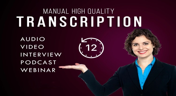 I will transcribe audio recordings and video content with clarity and precision