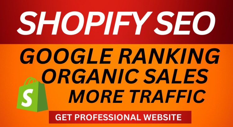 I will perform complete SEO for your Shopify store to boost organic sales and traffic