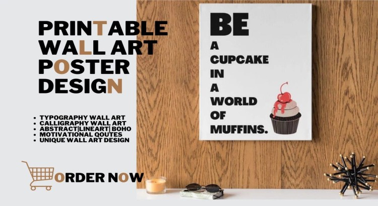 I will design clean and stylish printable wall art with minimalist typography